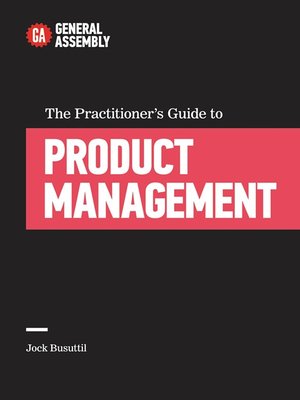 cover image of The Practitioner's Guide to Product Management